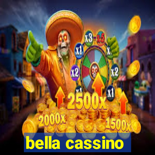 bella cassino